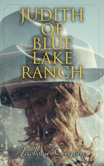 Judith of Blue Lake Ranch - Western Novel - cover