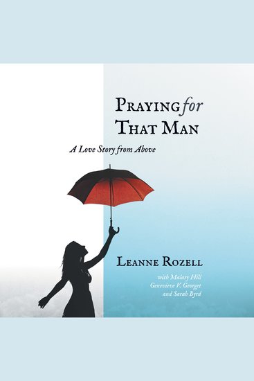 Praying for That Man - A Love Story from Above - cover