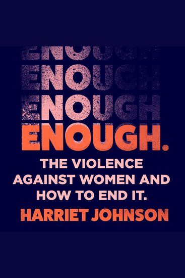 Enough: The Violence Against Women and How to End It - cover