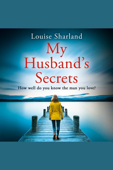 My Husband’s Secrets: A gripping and emotional family drama novel with secrets lies and a devastating betrayal at its heart - cover