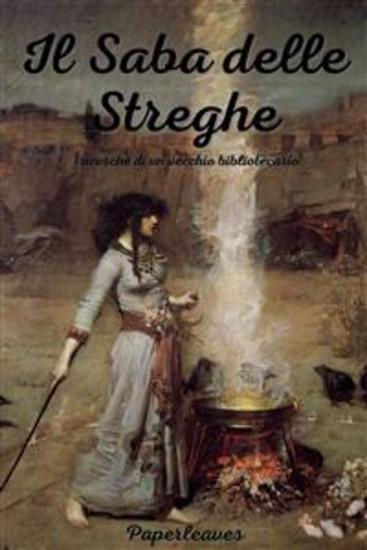 Il Saba delle streghe - ricerche di un vecchio bibliotecario - cover