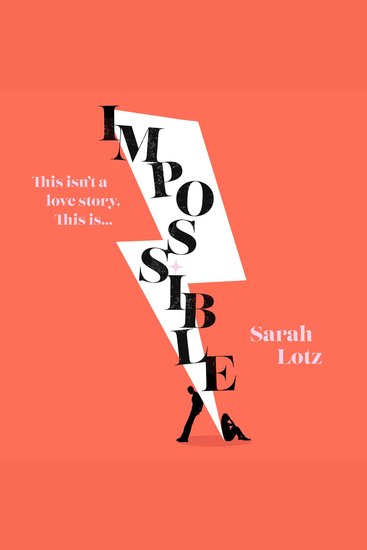 Impossible: The No1 bestseller and acclaimed romance novel for 2023 with a twist you won’t see coming - cover