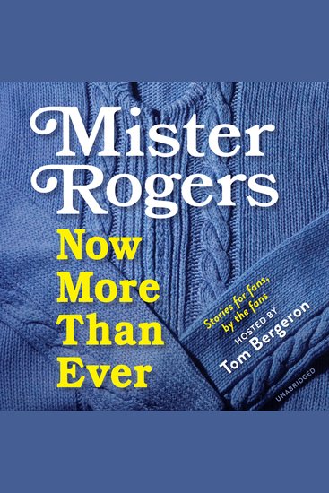 Mister Rogers – Now More Than Ever - cover