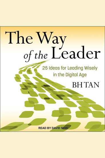 The Way of the Leader - 25 Ideas for Leading Wisely in the Digital Age - cover