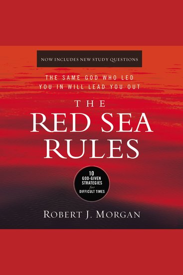 The Red Sea Rules - 10 God-Given Strategies for Difficult Times - cover