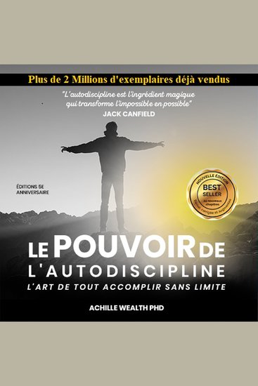 Le Pouvoir De L'autodiscipline - l'art de tout accomplir sans limite - cover