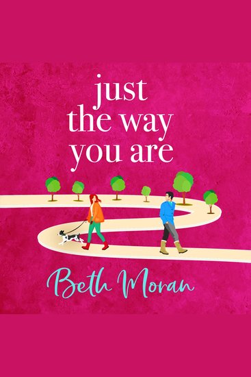 Just The Way You Are - The TOP 10 bestselling uplifting feel-good read - cover