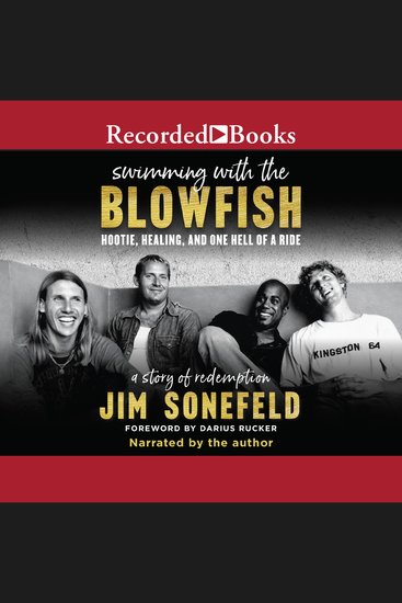 Swimming with the Blowfish - Hootie Healing and One Hell of a Ride - cover