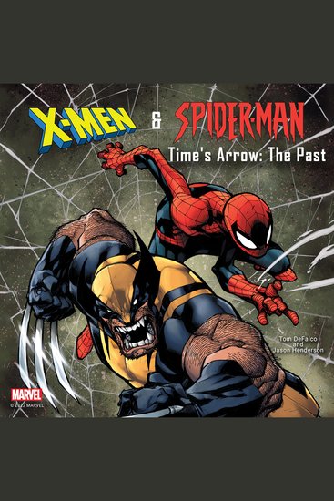 X-Men and Spider-Man: Time's Arrow: The Past - Time's Arrow: The Past - cover