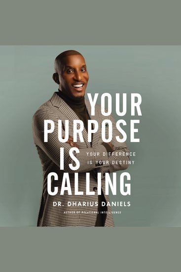 Your Purpose Is Calling - Your Difference Is Your Destiny - cover