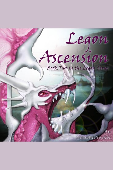 Legon Ascension - Book Two in the Legon Series (Volume 2) - cover