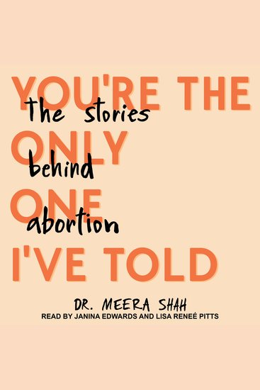 You're the Only One I've Told - The Stories Behind Abortion - cover