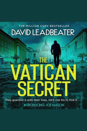 Vatican Secret The: The brand-new completely gripping fast-paced action adventure thriller series perfect for fans of James Patterson’s Private Rome (Joe Mason Book 1) - cover