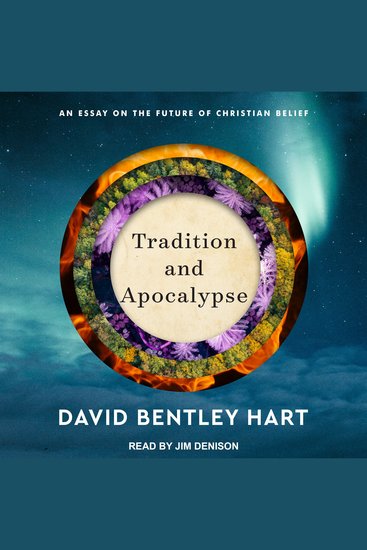 Tradition and Apocalypse - An Essay on the Future of Christian Belief - cover