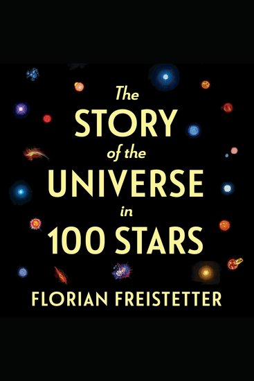 The Story of the Universe in 100 Stars - cover