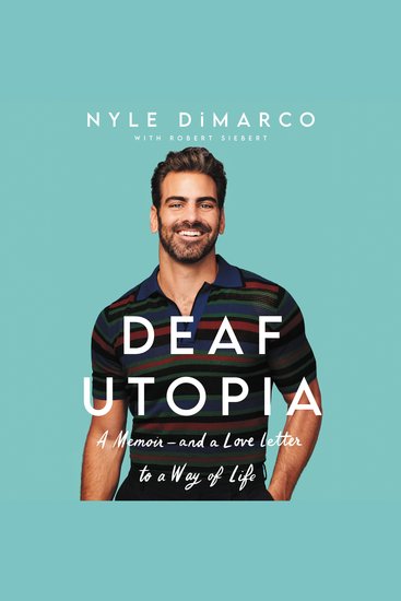 Deaf Utopia - A Memoir—And a Love Letter to a Way of Life - cover