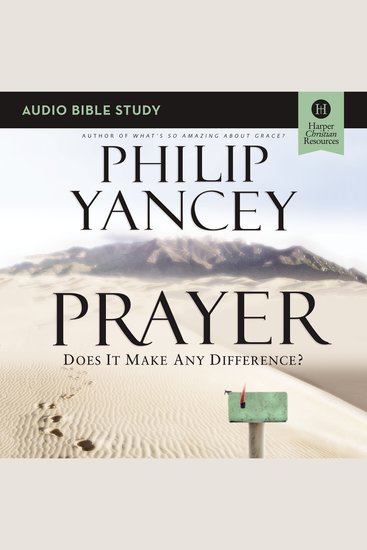 Prayer: Audio Bible Studies - Six Sessions on Our Relationship with God - cover