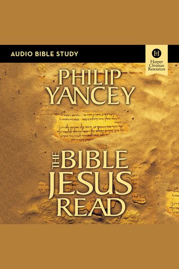 Bible Jesus Read The: Audio Bible Studies - An Eight-Session Exploration of the Old Testament - cover