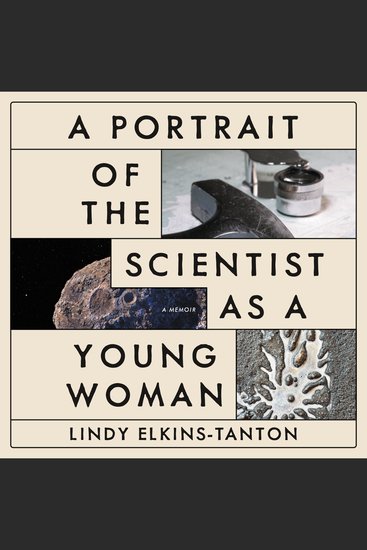 A Portrait of the Scientist as a Young Woman - A Memoir - cover