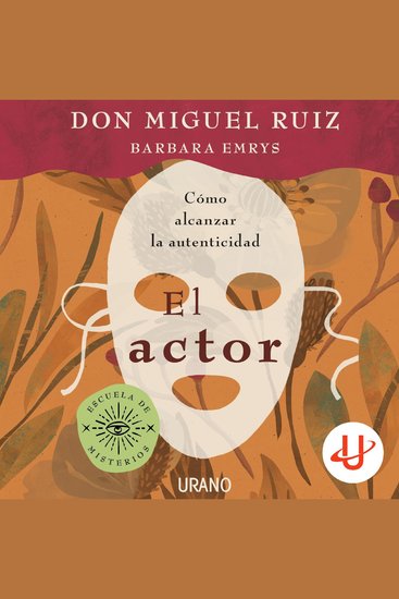 El actor - Cómo vivir una vida auténtica - cover