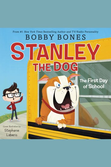 Stanley the Dog: The First Day of School - cover