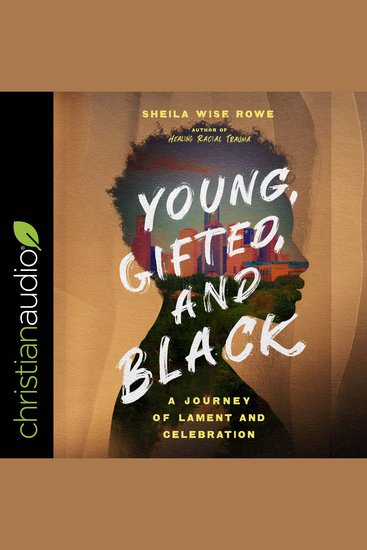 Young Gifted and Black - A Journey of Lament and Celebration - cover