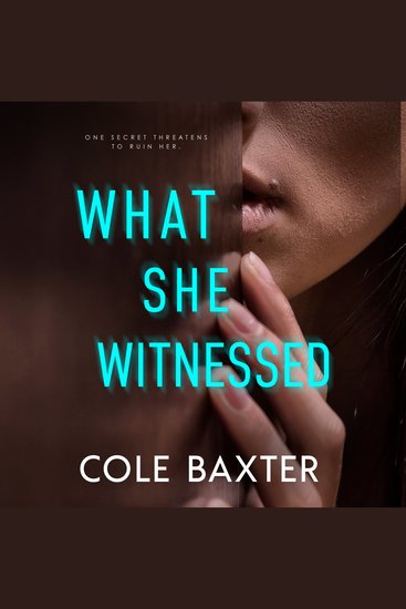 What She Witnessed - cover