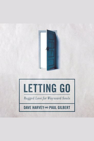 Letting Go - Rugged Love for Wayward Souls - cover