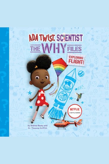Ada Twist Scientist: The Why Files #1 - Exploring Flight! - cover