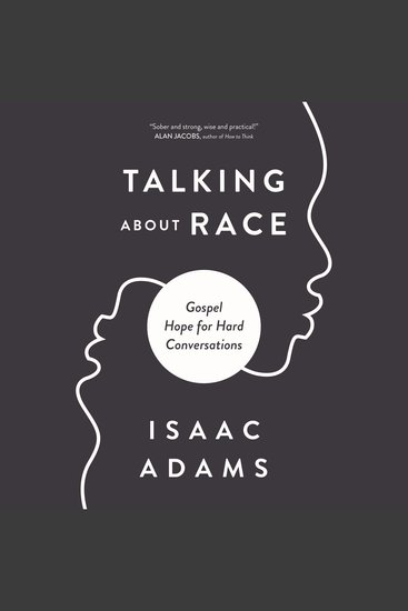 Talking about Race - Gospel Hope for Hard Conversations - cover