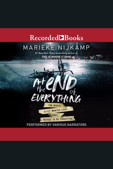 At the End of Everything - The World Never Wanted Them They Refused to Be Forgotten - cover