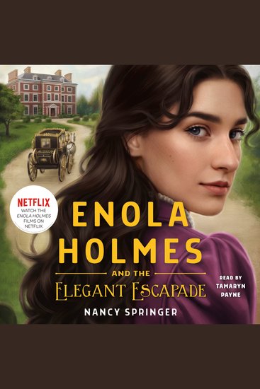 Enola Holmes and the Elegant Escapade - The New Adventures of Enola Holmes 2 - cover