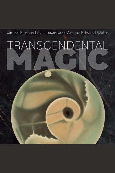Transcendental Magic - Its Doctrine and Ritual - cover