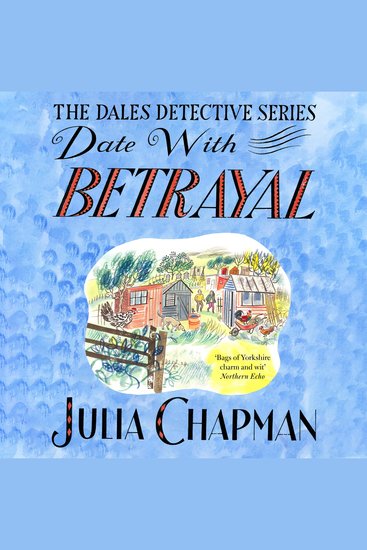 Date with Betrayal - Cosy crime in the heart of the Yorkshire Dales - cover