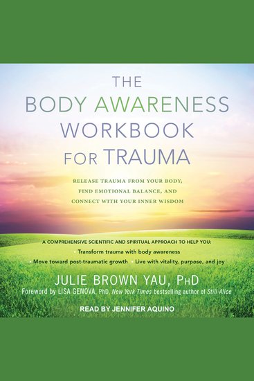 The Body Awareness Workbook for Trauma - Release Trauma from Your Body Find Emotional Balance and Connect with Your Inner Wisdom - cover