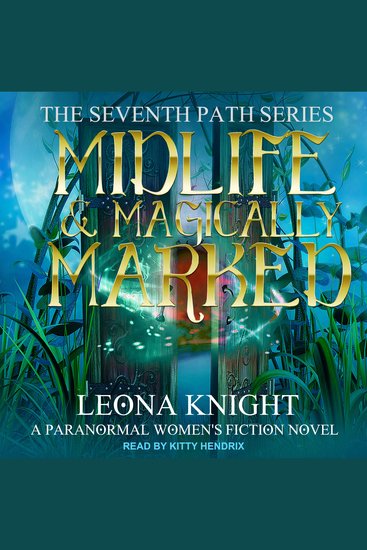 Midlife & Magically Marked - A Paranormal Women's Fiction Novel - cover