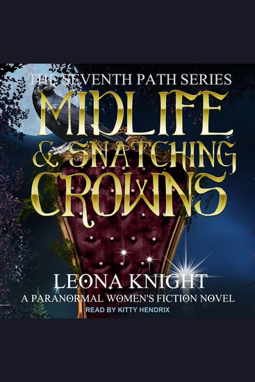 Midlife & Snatching Crowns - A Paranormal Women's Fiction Novel - cover