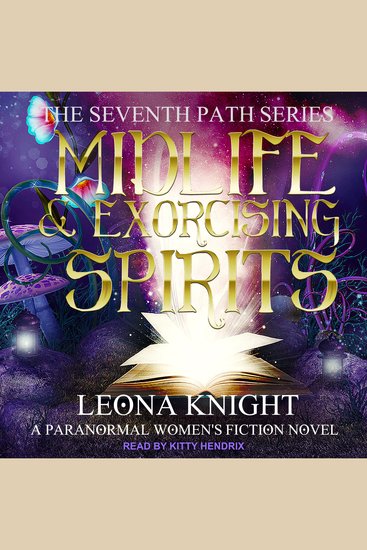 Midlife & Exorcising Spirits - A Paranormal Women's Fiction Novel - cover