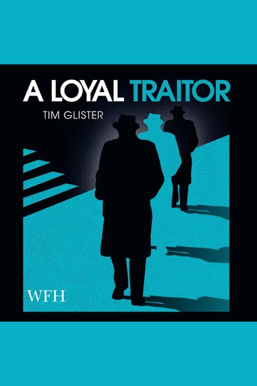 A Loyal Traitor - cover
