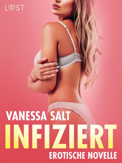Infiziert – Erotische Novelle - cover