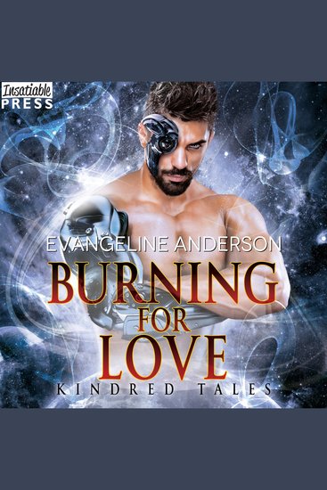 Burning for Love - A Kindred Tales Novel - cover