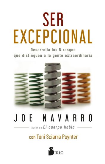 Ser Excepcional - Domina los cinco rasgos que distinguen a las personas extraordinarias - cover