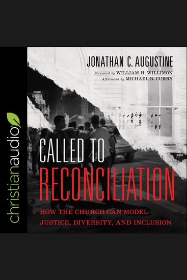 Called to Reconciliation - How the Church Can Model Justice Diversity and Inclusion - cover