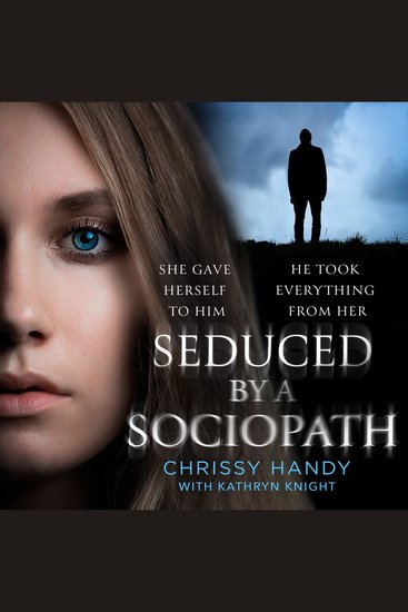Seduced by a Sociopath: Now a major Netflix drama series Manhunt - cover