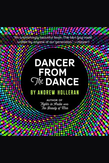 Dancer From the Dance - A Novel - cover
