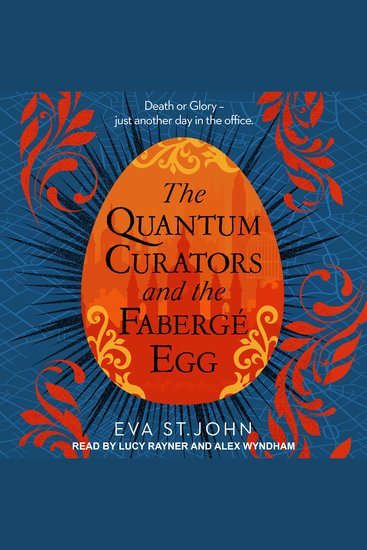 The Quantum Curators and the Fabergé Egg - cover