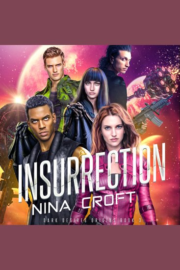 Insurrection - Dark Desires Origin Book 3 - cover