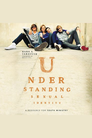Understanding Sexual Identity - A Resource for Youth Ministry - cover