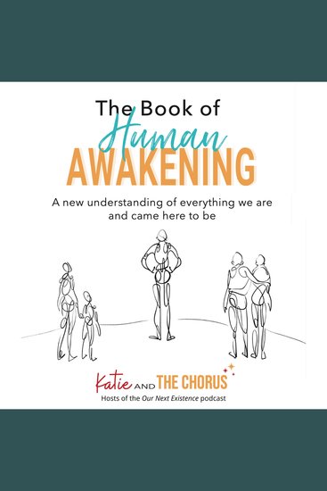 Book of Human Awakening The (2nd Edition) - A new understanding of everything we are and came here to be - cover