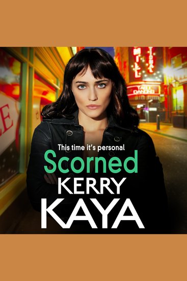 Scorned - A shocking page-turning gangland crime thriller from Kerry Kaya - cover